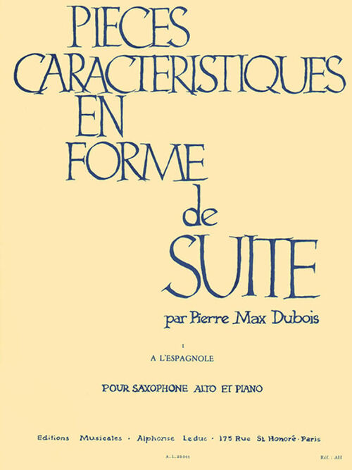 DUBOIS, P.M.- PIECE CARACTÉTISTIQUE EN FORME DE SUITE OP.77 A LA ESPAGNOLE